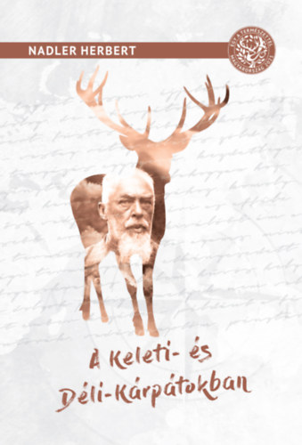 Nadler Herbert - A Keleti- �s D�li-K�rp�tokban