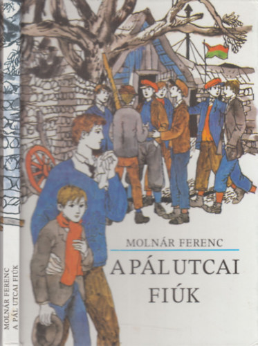 Moln�r Ferenc - A P�l utcai fi�k
