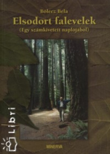 B�lecz B�la - Elsodort falevelek