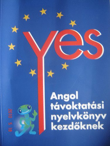 Pelle Zsuzsa - Yes-Angol távoktatási nyelvkönyv kezdőknek