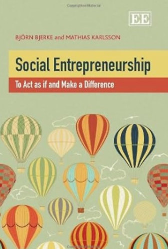 Mathias Karlsson Björn Bjerke - Social Entrepreneurship