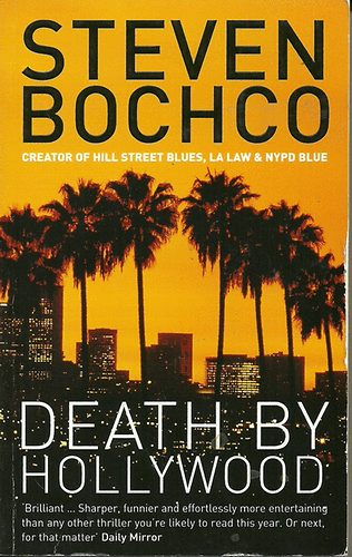 Steven Bochco - Death by Hollywood