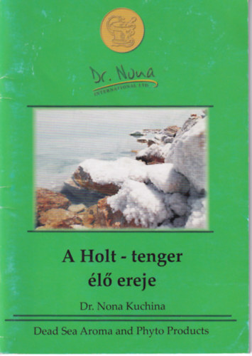 Dr. Nona Kuchina - A Holt-tenger l ereje