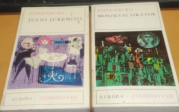 Ilja Grigorjevics Ehrenburg - Julio Jurenito + Moszkvai sikátor (2 kötet)