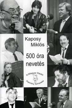 Kaposy Mikls - 500 ra nevets