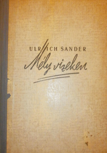 Sander Ulrich - M�ly vizeken