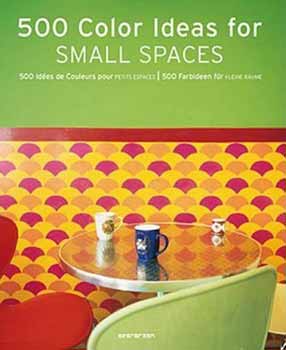 Simone Schleifer - 500 color ideas for small spaces