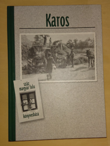 Karos (Száz magyar falu könyvesháza)