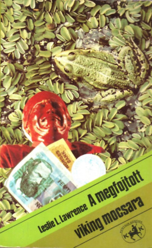 Leslie L. Lawrence - A megfojtott viking mocsara