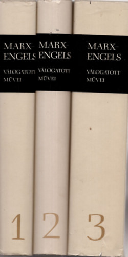 Marx s Engels vlogatott mvei I-III.
