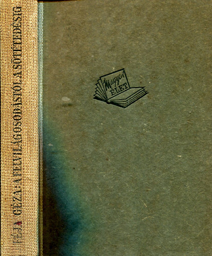 F�ja G�za - A felvil�gosod�st�l a s�t�ted�sig