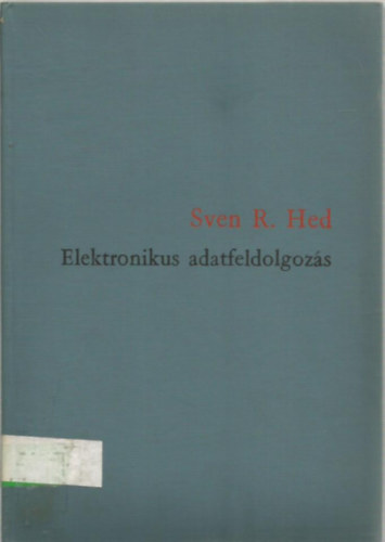 Sven R. Hed - Elektronikus adatfeldolgoz�s