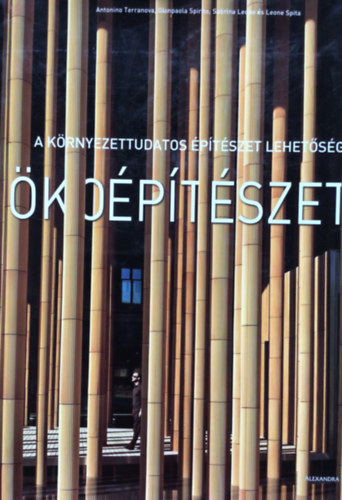 Terranova- Spirito- Leone- Spita - �ko�p�t�szet (A k�rnyezettudatos �p�t�szet lehet�s�gei)