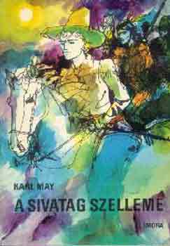 May K�roly - A sivatag szelleme