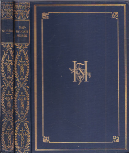 Herceg Ferenc - 2 db Herczeg Ferenc munkái: Napváros + Napnyugati mesék