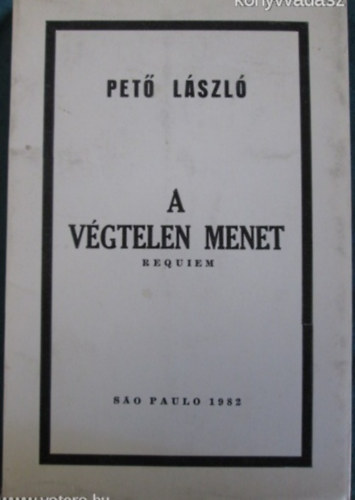 Pet Lszl - A vgtelen menet - Requiem