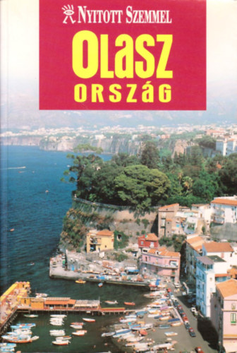 Olaszország - Nyitott szemmel