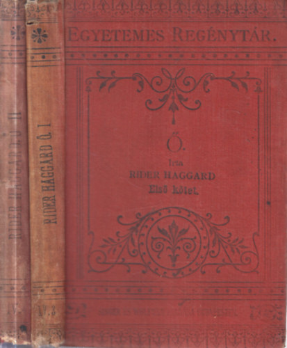 Rider Haggard - � I-II. (Egyetemes reg�nyt�r)