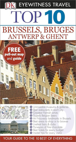 Antony Mason - Brussels, Bruges, Antwerp & Ghent (Eyewitness Top 10 travel guides)