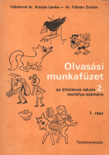 Fbin Zoltn Fbinn dr. Kocsis Lenke - Olvassi munkafzet 1.-2. rsz (2 ktet)