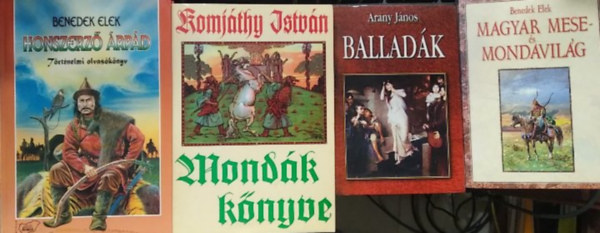 Benedek Elek, Komjáthy István, Arany János - 4 db-os könyvcsomag: HonszerzőÁrpád+ Mondák könyve+ Magyar mese és mondavilág+ Balladák