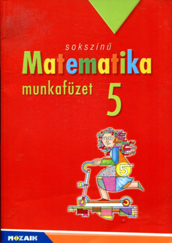 Pintr Klra, Konfr Lszl Csords Mihly - Sokszn matematika - munkafzet 5.o.