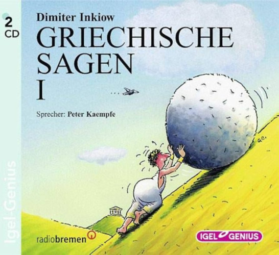 Dimiter Inkiov - Griechische Sagen I-III. 6 CD hangosknyv nmet nyelven