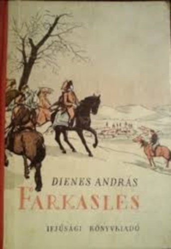 Dienes Andrs - Farkasles