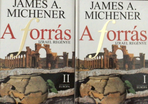 James A. Michener - A forr�s (Izrael reg�nye) I-II.