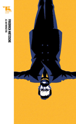 Friedrich Nietzsche - Az Antikrisztus