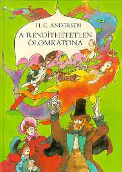 H. C. Andersen - A rendíthetetlen ólomkatona
