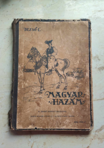 Dezs L. - Magyar hazm - Hrom cserksz barangolsa Magyarorszgon