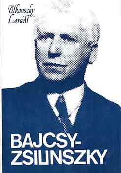 Tilkovszky Lrnt - Bajcsy-Zsilinszky