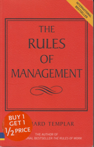 Richard Templar - The Rules of Management (A menedzsment szab�lyai)
