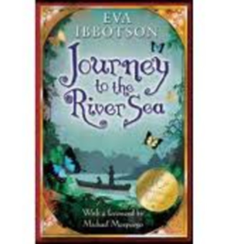 Eva Ibbotson - Journey to the River Sea