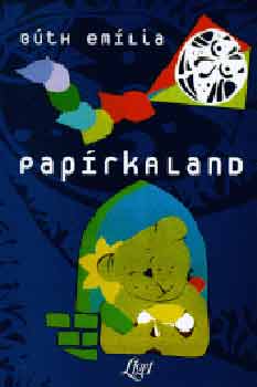 B�th Em�lia - Pap�rkaland