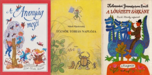 Mihail Pljackovszkij, Vlagyimir Szutyejev  Kolozsv�ri Grandpierre Emil (illusztr�tor), Farkas Oliv�r (szerk.) - 3 db retro mesek�nyv: A l�v�tett s�rk�ny + T�cs�k T�bi�s napl�ja + Az Arany�g mes�i