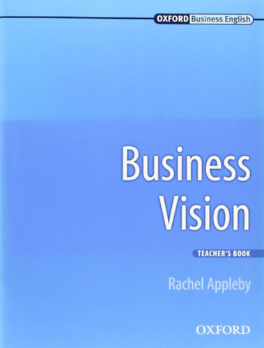 Appleby - Business Vision TB (Oxford Business English)