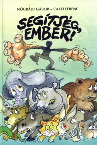 Ngrdi Gbor - Segtsg, ember!