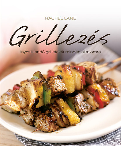 Rachel Lane - Grillezs - nycsikland grilltelek minden alkalomra