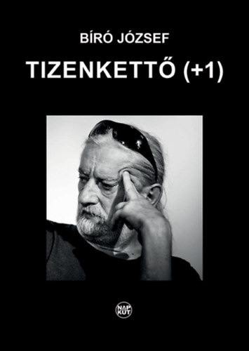 Bíró József - Tizenkettő (+1)