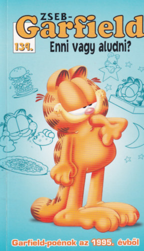 Jim Davis - Zseb-Garfield 139. - Enni vagy aludni?