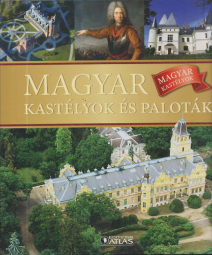 Editions Atlas - Magyar kastlyok s palotk A-Z (lefzhet mappban)