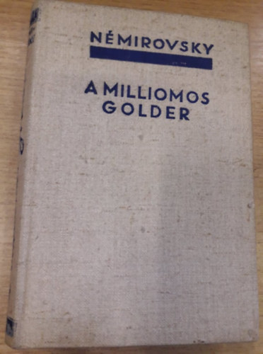 N�mirovsky Ir�n - A milliomos Golder