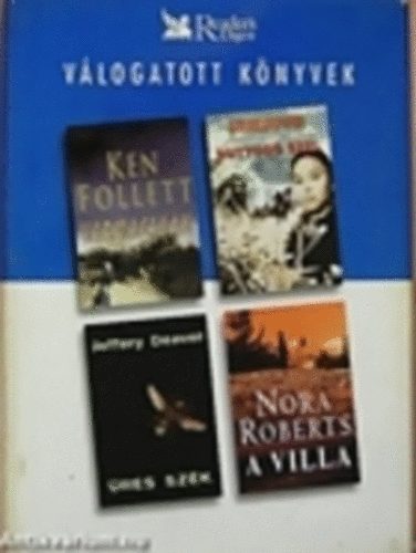 Follett-Forsyth-Deaver-Roberts - Vadmacsk�k - Suttog� sz�l - �res sz�k - A villa