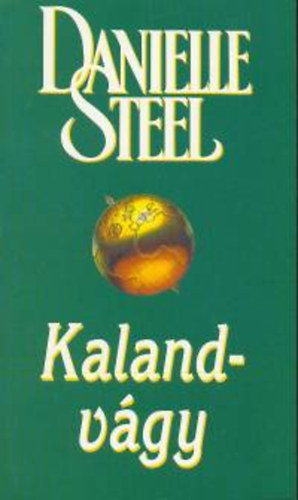 Danielle Steel - Kalandvgy