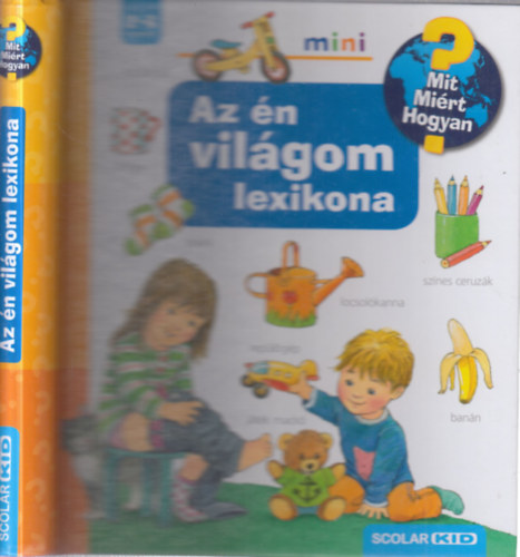 Az én világom lexikona (Mit, miért, hogyan?)