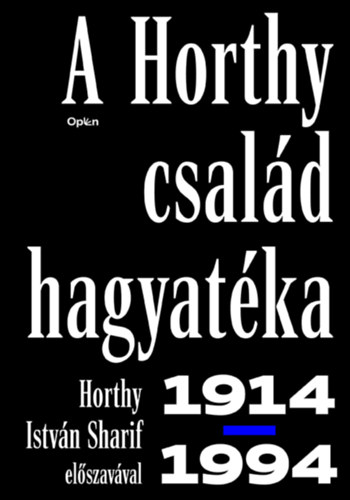 A Horthy csald hagyatka