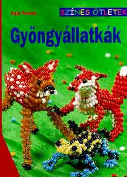 Anja Freese - Gy�ngy�llatk�k
