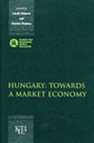 Lszl Halpern ; Charles Wyplosz (szerk.) - Hungary: Towards a Market Economy